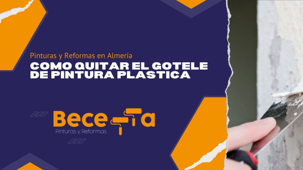 como quitar el gotele de pintura plastica