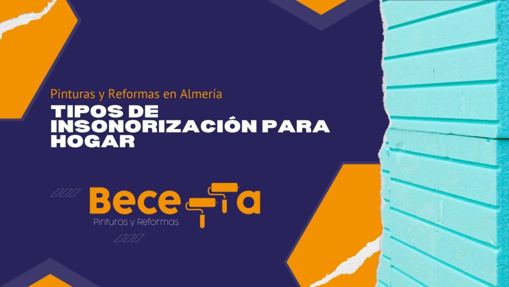 Tipos de Insonorizacion para Hogar